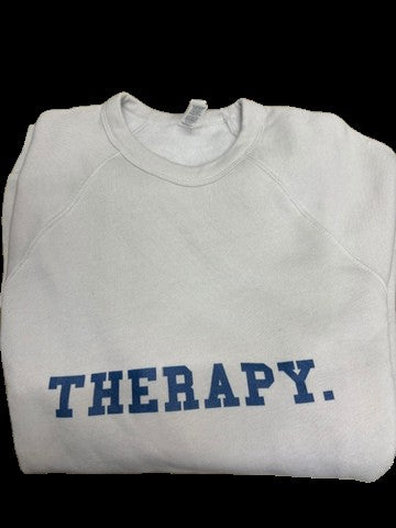Therapy sweatshirt